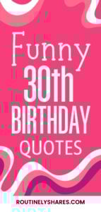 The words funny 30th birthday quotes