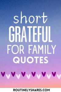 The words short grateful for family quotes