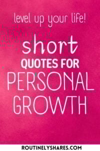The words short quotes for personal growth