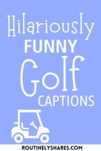 funny golf captions