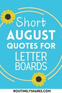 Short August quotes for letter boards