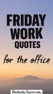 Friday work quotes