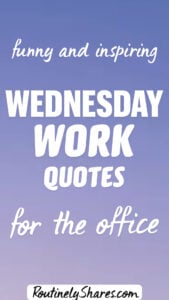 Wednesday work quotes