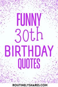 funny 30th birthday quotes