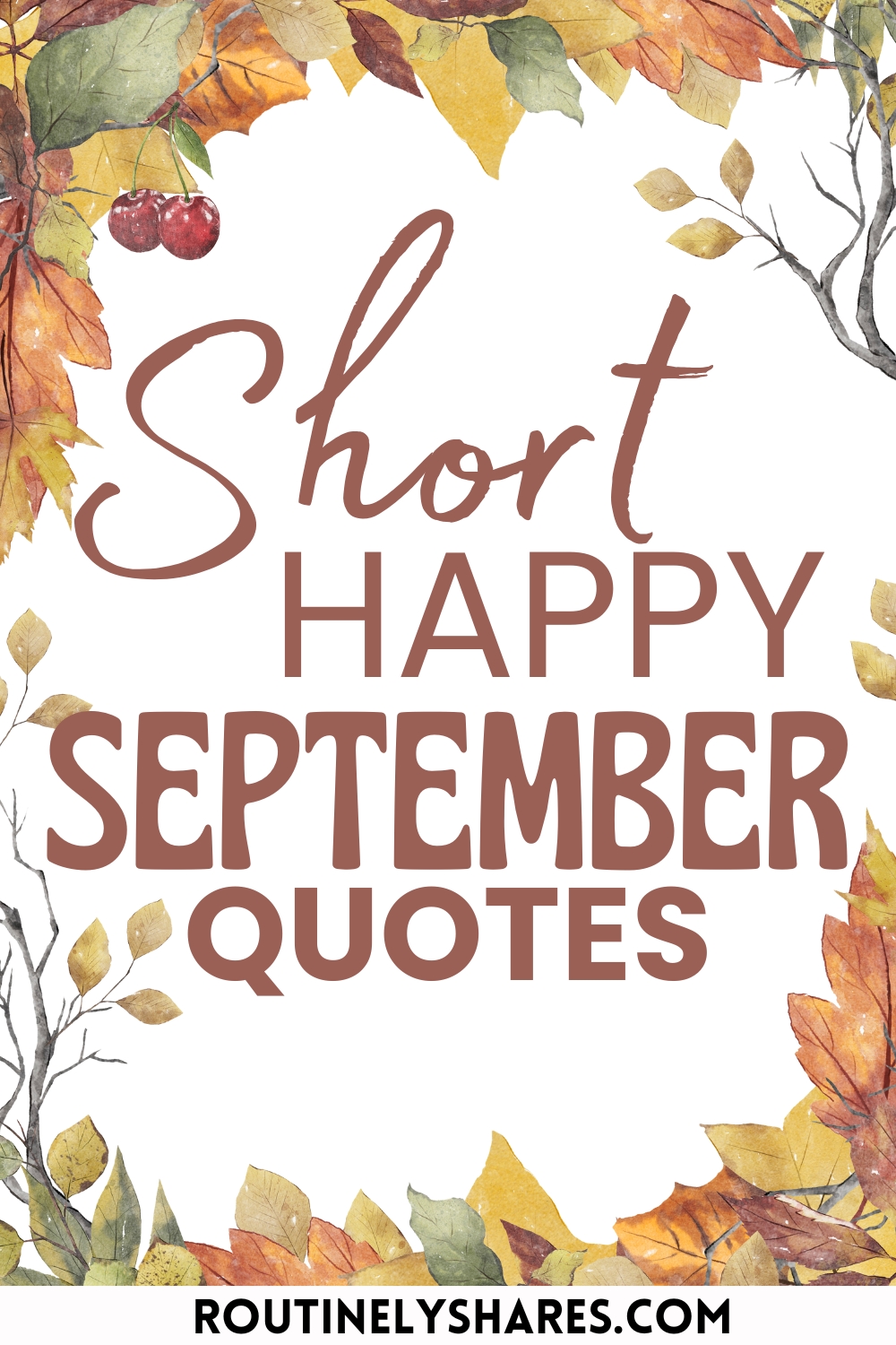 September Short Short September Quotes and Sayings to Welcome Fall - Routinely Shares