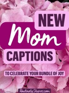 new mom captions