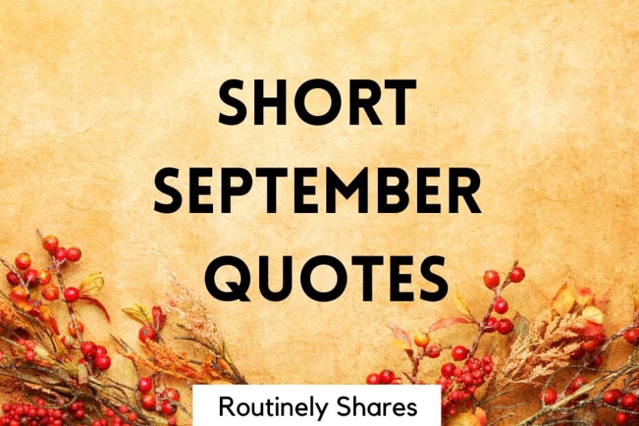 Short September quotes