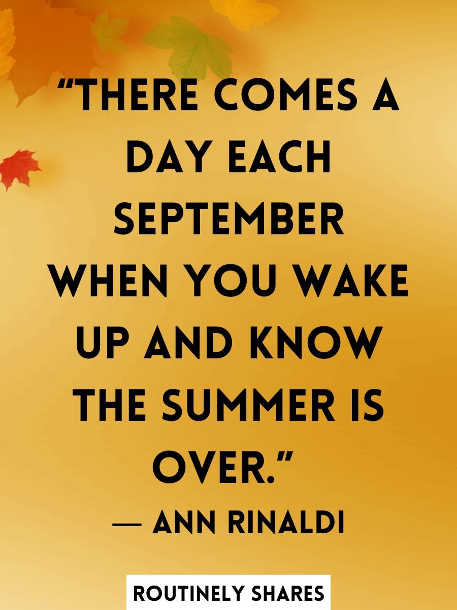 Short September Quotes and Sayings to Welcome Fall Routinely Shares Short September Quotes and Sayings to Welcome Fall Routinely Shares