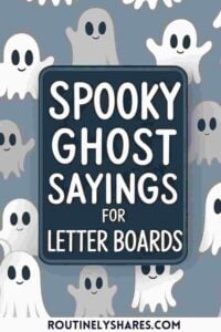 Ghost letter board quotes and sayings
