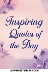 Inspirational quotes of the day