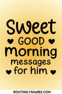 Good morning messages for him