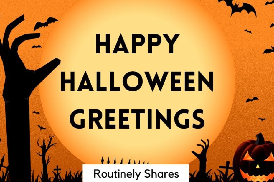 Happy Halloween Greetings, Messages and Wishes