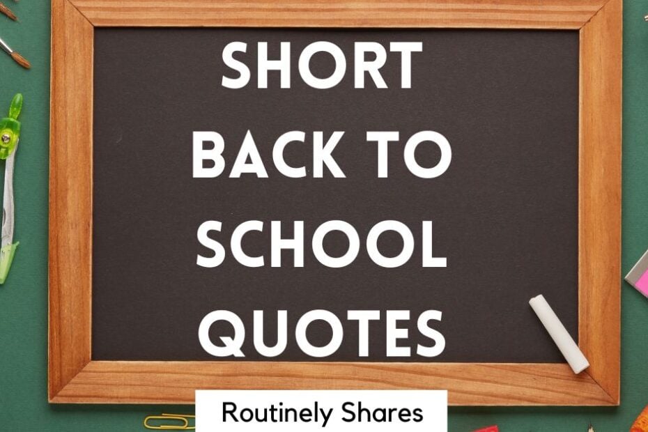 Short back to school quotes