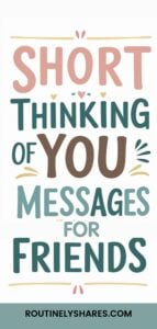 short thinking of you messages for friends