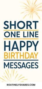 one line happy birthday messages