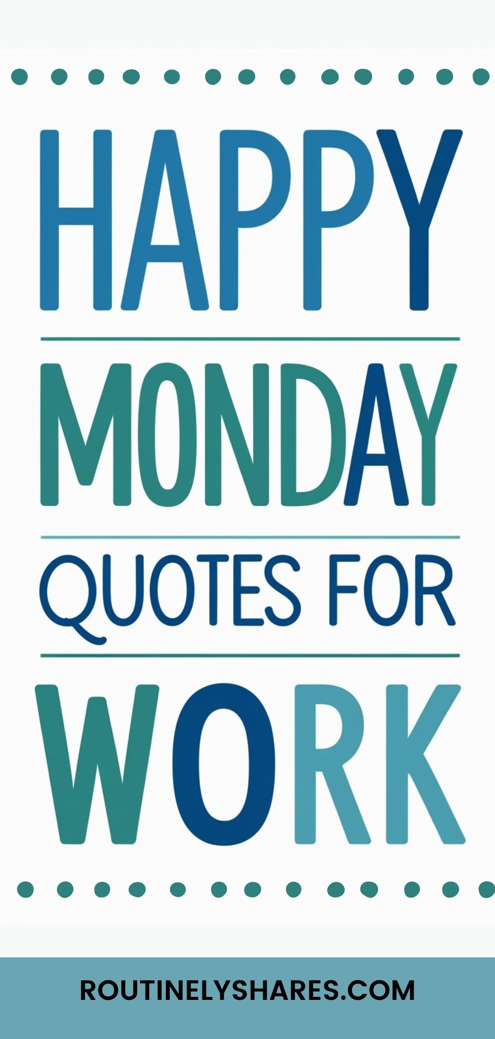 100 Funny and Inspiring Monday Work Quotes to Start Your Morning on a ...
