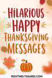 Funny Thanksgiving Wishes and Messages