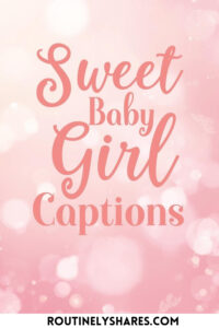 Baby girl captions
