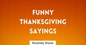 Funny Thanksgiving Sayings