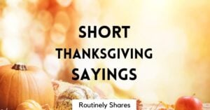 Short Thanksgiving Sayings
