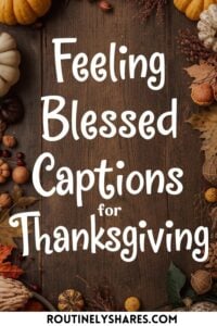 Feeling blessed, thankful and grateful captions