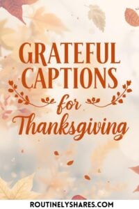 Feeling blessed, thankful and grateful captions