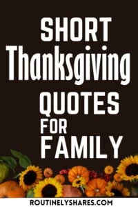 Short Happy Thanksgiving quotes for family