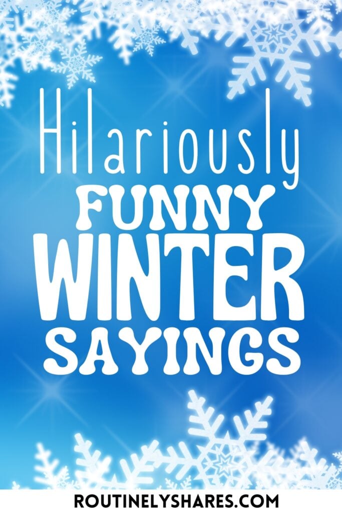 Funny winter sayings