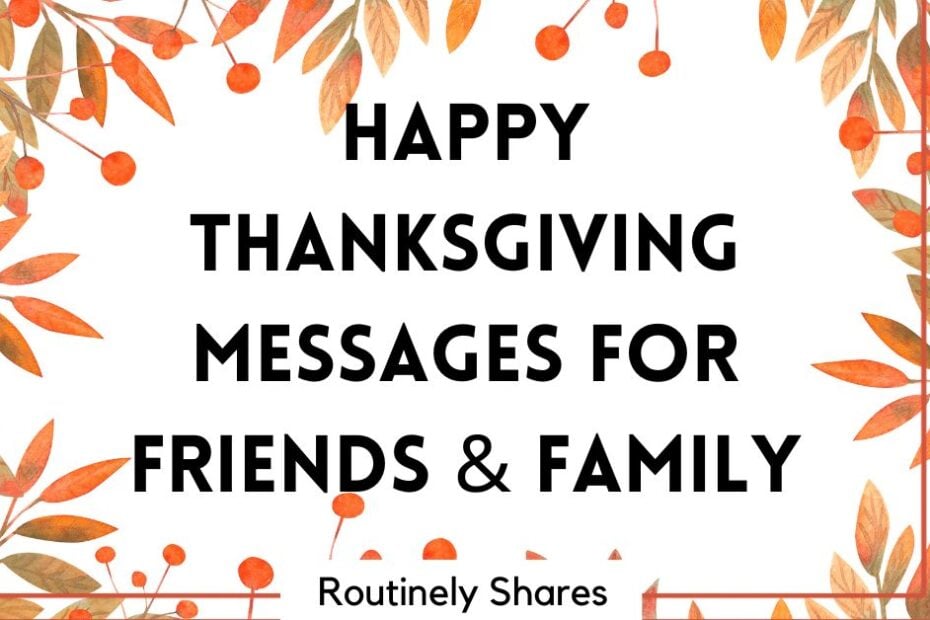 Happy Thanksgiving Message for Friends and Family