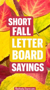Short Fall letter board sayings