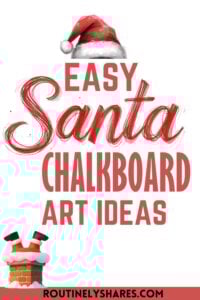 Santa Chalkboard art ideas