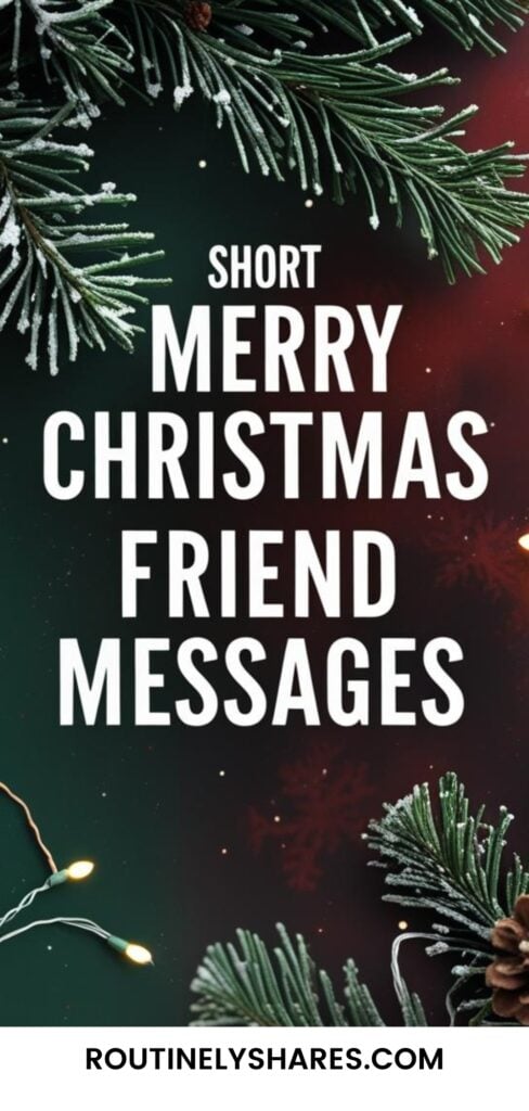 Merry Christmas messages for friends
