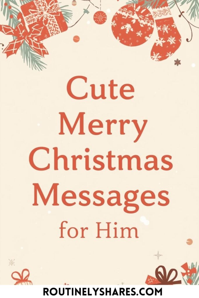 Merry Christmas messages for him