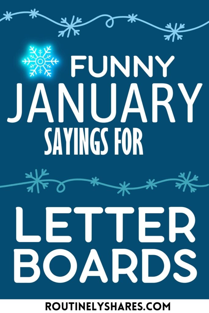 Funny January Letter Board Quotes and Sayings