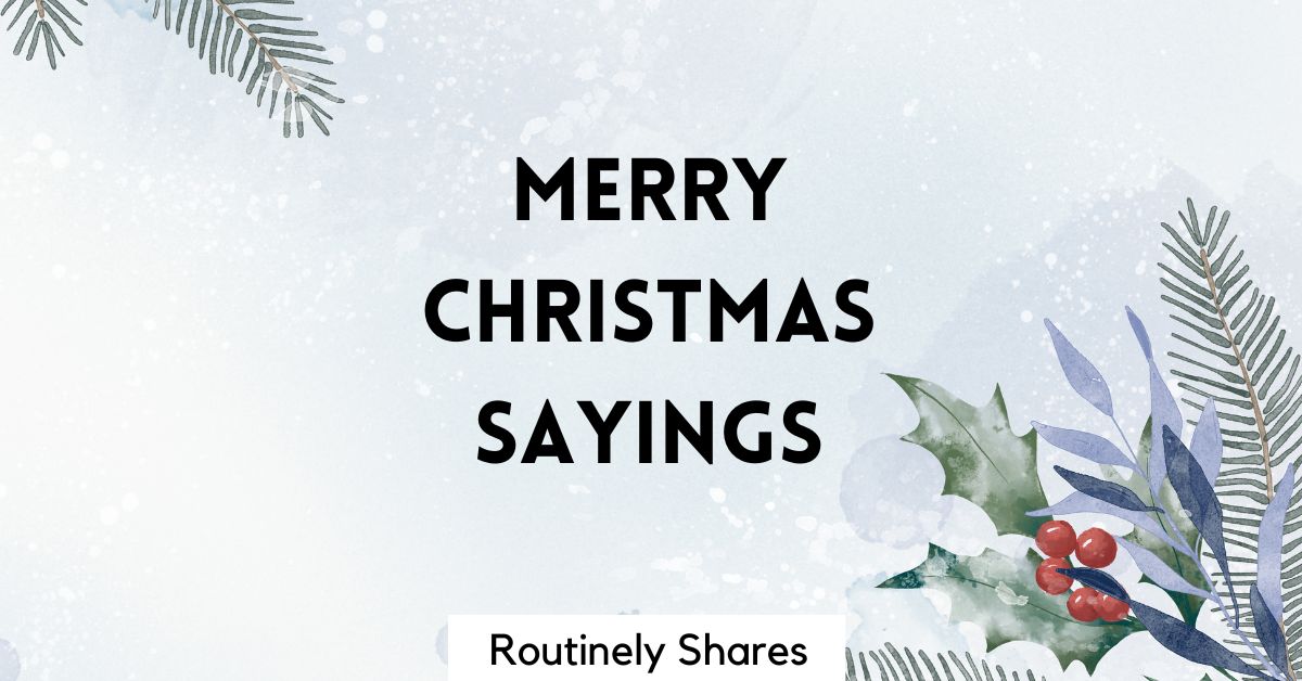 Merry Christmas Sayings for Cards and Signs to Spread the Holiday Cheer ...