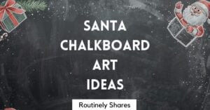 Santa Chalk board art ideas