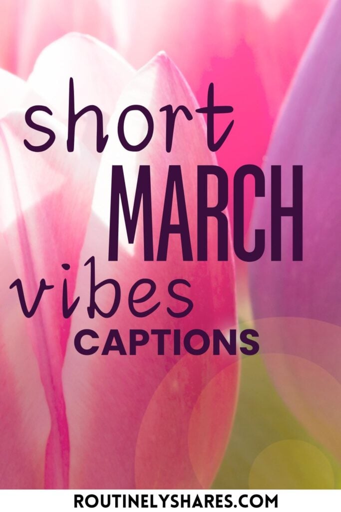 March Captions