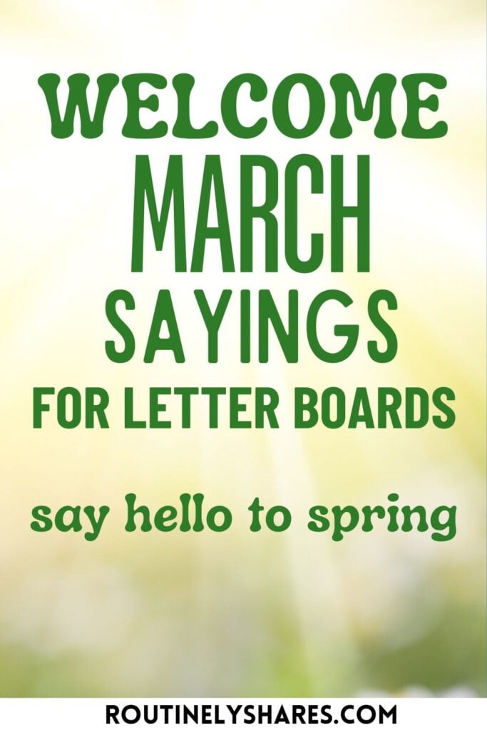 March Letter board quots and sayings