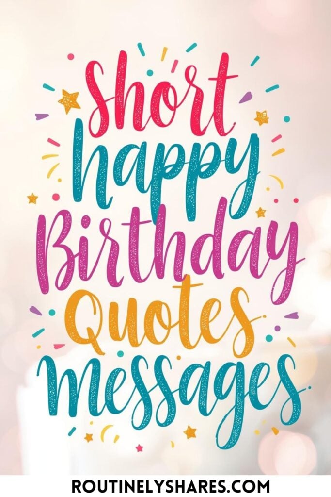 Short Happy Birthday Quotes