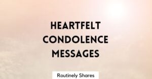 heartfelt condolence messages