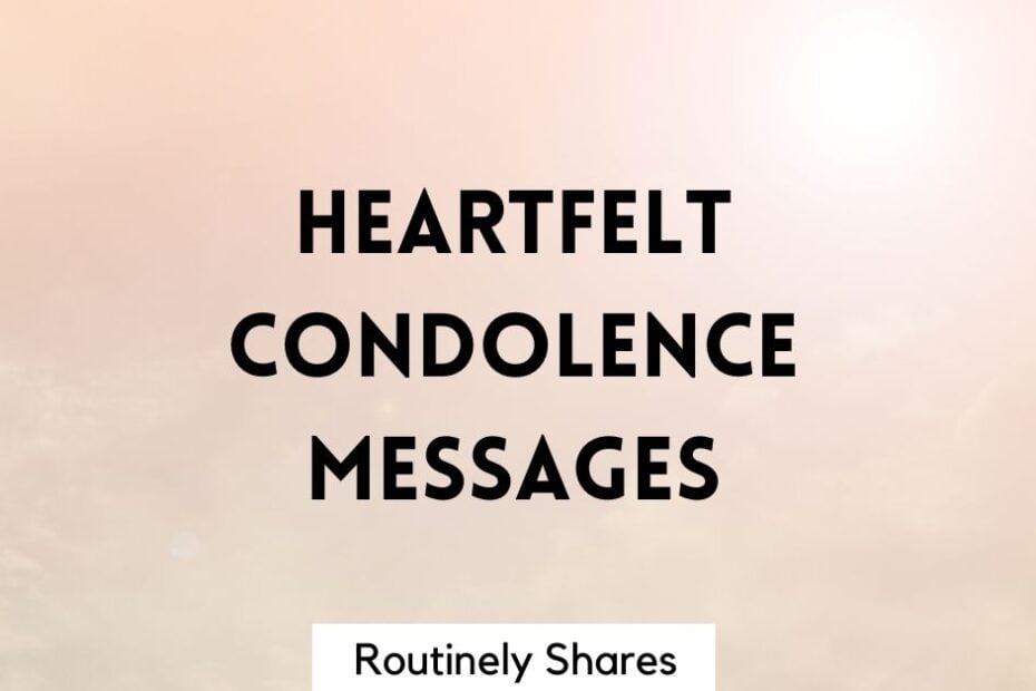 heartfelt condolence messages