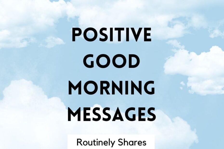 Positive good morning messages