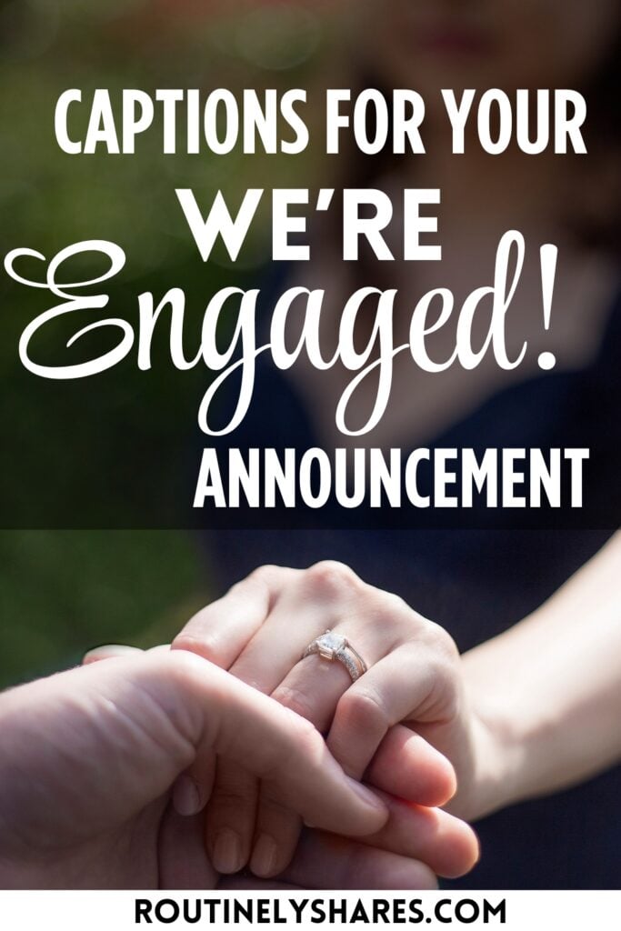 Engagement Instagram Announcement Captions