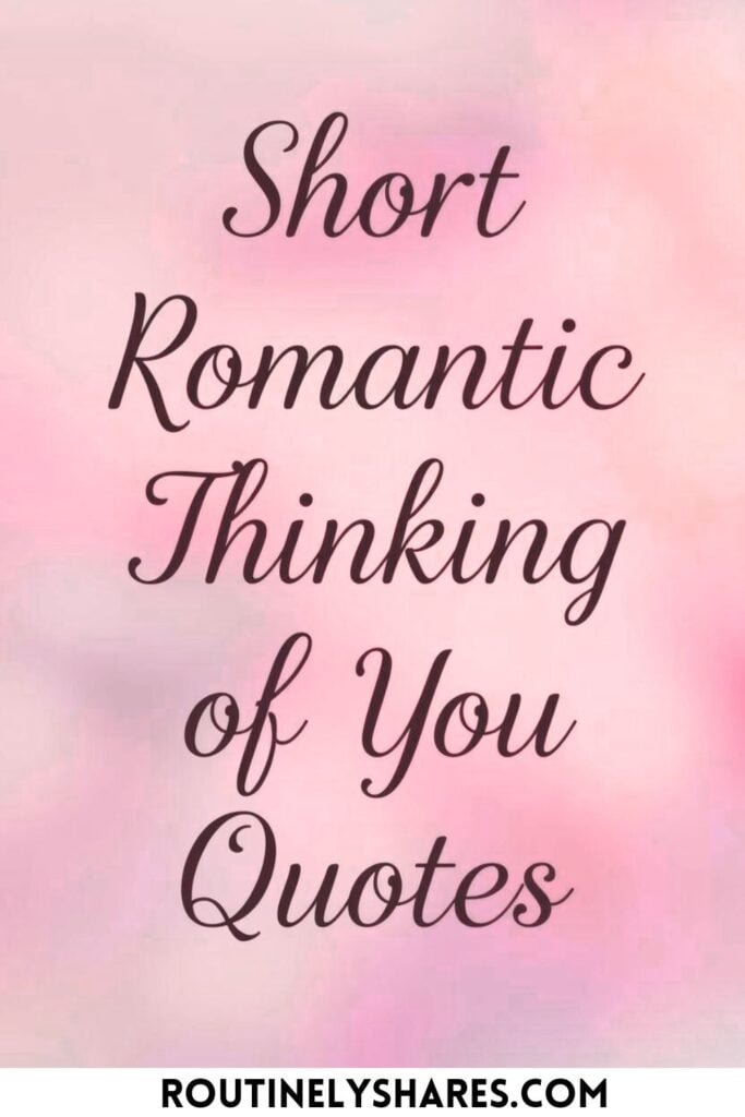 Short thinking of you messages for him