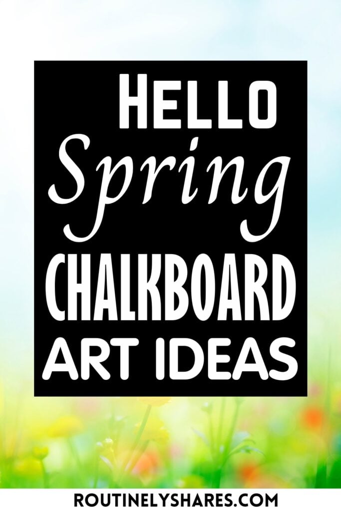 spring chalkboard art ideas