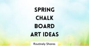spring chalk board art ideas