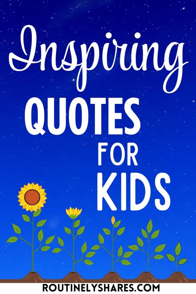 Inspirational quotes for kids