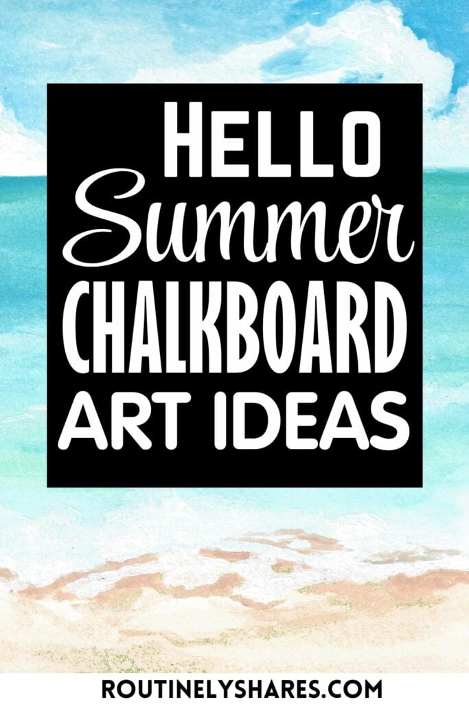 Summer chalkboard art ideas