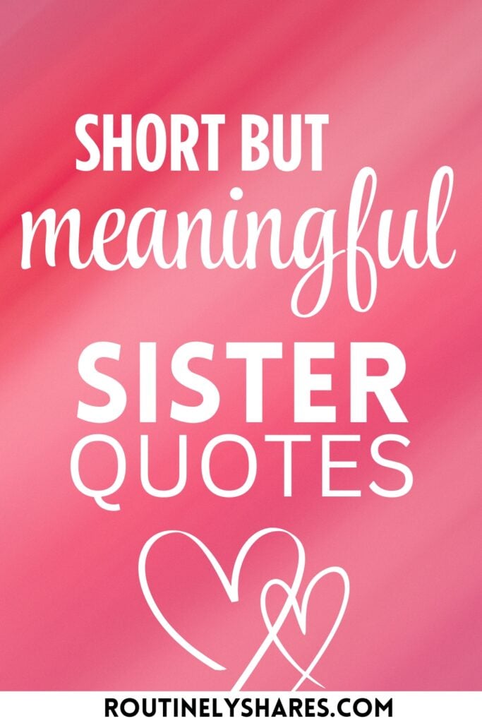 Meaningful sister quotes