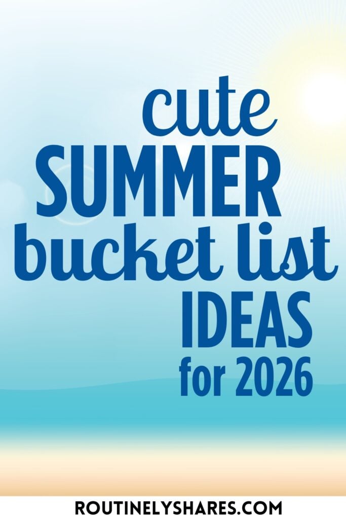 Summer bucket list ideas